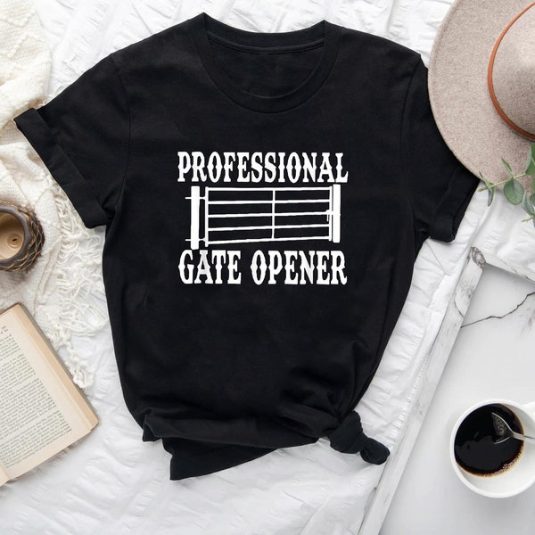 Professional Gate Opener, Western, Country Music T-shirt #B0BN1R8LBZ