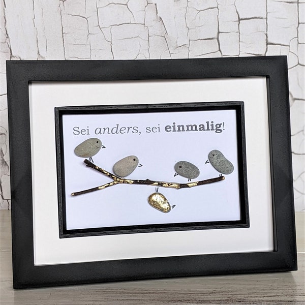 Kieselsteinbild "Sei Einmalig", Steinbild, Bild, Pebble Art, beonderes Geschenk für Freunde oder Familie, Deko