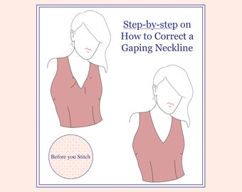 Step-by-step on How to Correct a Gaping Neckline