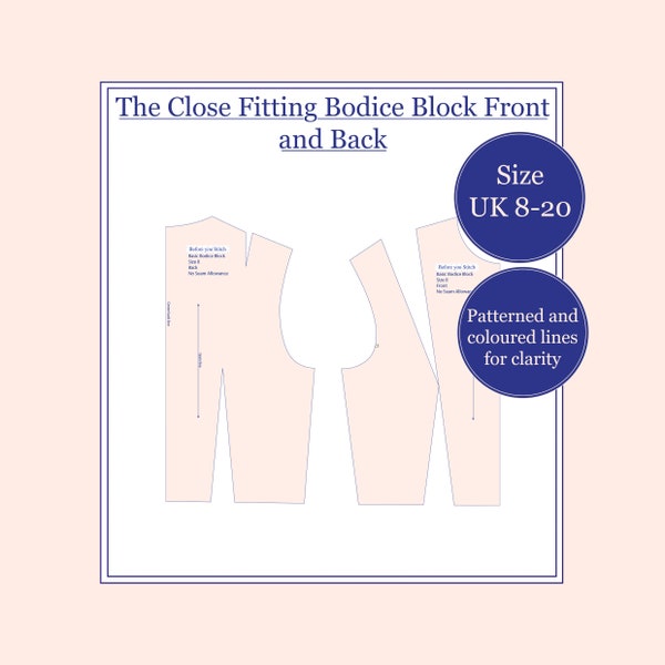 UK Size 8 - 20 The Close Fitting Bodice Block Front and Back Patterns