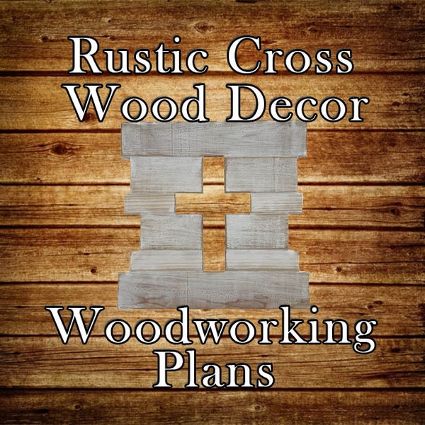 Rustic Wooden Cross Wall Decor Woodworking Plans with Video Instructions