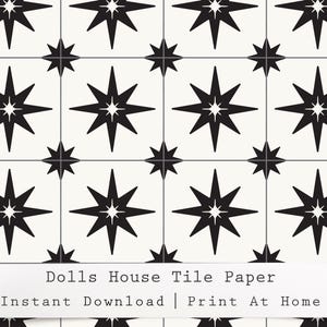 May include: Black and white starburst pattern tile paper for dollhouses. The design features repeating black starbursts on a cream-colored background, creating a geometric pattern. The text "Dolls House Tile Paper" is printed on a white banner.
