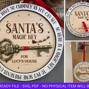 May include: A round wooden sign with a white border and the text "Our Christmas Tree - We Have No Chimney As You Can See - So Here Is A Magic Key To Put Some Presents Under Our Christmas Tree - We Have No Chimney As You Can See - So Here Is A Magic Key To Put Some Presents Under"  surrounding a decorative gold key with a red ribbon. The sign also includes the text "Santa's Magic Key" and "For Lucy's House".