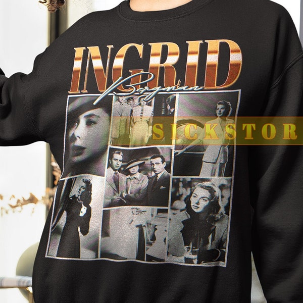 INGRID BERGMAN Sweatshirt, Ingrid Bergman Homage Sweater, Ingrid Bergman Fan Shirt, Ingrid Bergman Retro 90s T-shirt, Ingrid Bergman #Saf