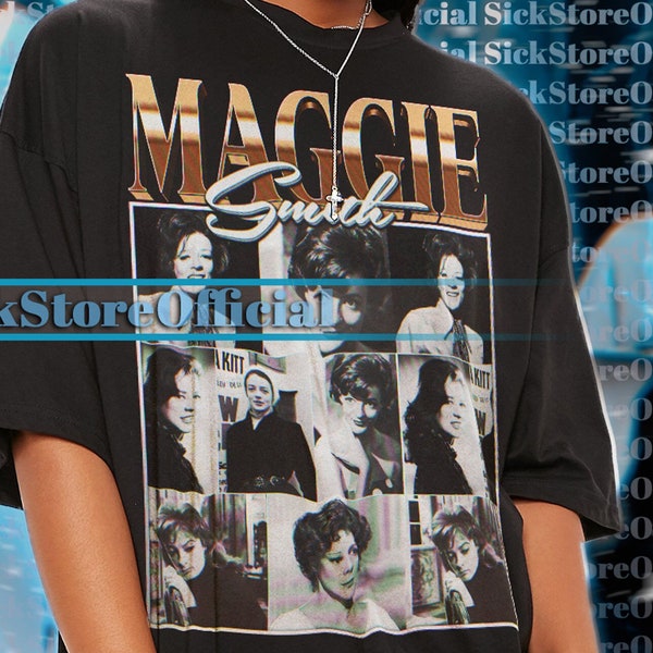 MAGGIE SMITH Vintage Shirt, Maggie Smith Homage Tshirt, Maggie Smith Fan Tees, Maggie Smith Retro 90s Sweater, Maggie Smith Throwback #Saf