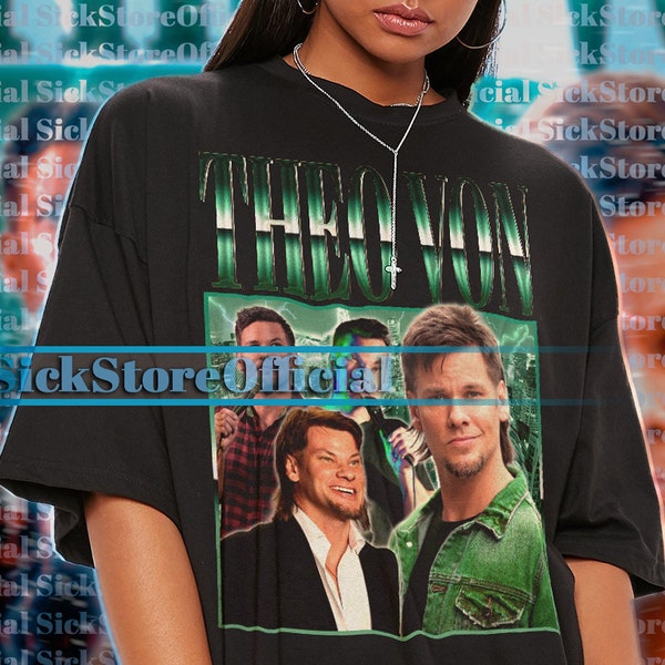 THEO VON Vintage Shirt | Comedian Theo Von Homage Fan Tees | Theo Von Homage Retro | Theo Von Graphic Retro 90s | Theo Von Merch #TPC