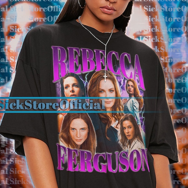 REBECCA FERGUSON Vintage Shirt, Rebecca Ferguson Homage Tshirt, Rebecca Ferguson Fan Tees, Rebecca Ferguson Retro 90s Sweater Merch Gift