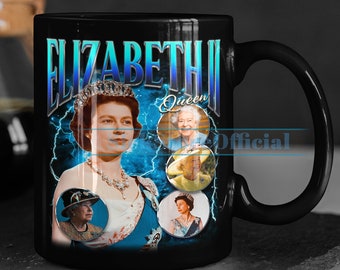 QUEEN ELIZABETH Coffee Mug, Queen Elizabeth Tea Mug, Queen Elizabeth Drinkware, Queen Elizabeth Mug, Queen Elizabeth Merch Gift