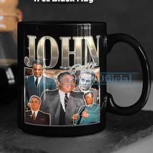 JOHN GOTTI Coffee Mug, John Gotti Tea Mug, John Gotti Drinkware, John Gotti Mug, John Gotti Merch Gift