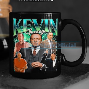 KEVIN SPACEY Coffee Mug, Kevin Spacey Tea Mug, Kevin Spacey Drinkware, Kevin Spacey Mug, Kevin Spacey Merch Gift