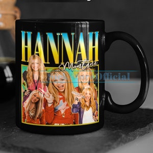 HANNAH MONTANA Coffee Mug, Hannah Montana Tea Mug, Hannah Montana Drinkware, Hannah Montana Mug, Hannah Montana Merch Gift