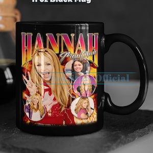HANNAH MONTANA Coffee Mug, Hannah Montana Tea Mug, Hannah Montana Drinkware, Hannah Montana Mug, Hannah Montana Merch Gift