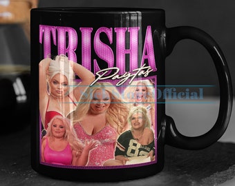 TRISHA PAYTAS Coffee Mug, Trisha Paytas Tea Mug, Trisha Paytas Drinkware, Trisha Paytas Mug, Trisha Paytas Merch Gift, Trisha Paytas Print