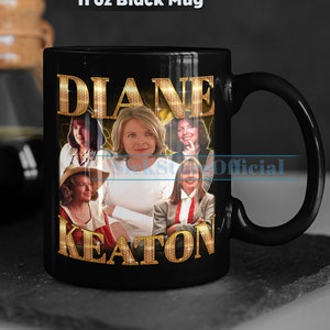 DIANE KEATON Coffee Mug, Diane Keaton Tea Mug, Diane Keaton Drinkware, Diane Keaton Mug, Diane Keaton Merch Gift, Actress Diane Keaton Mugs