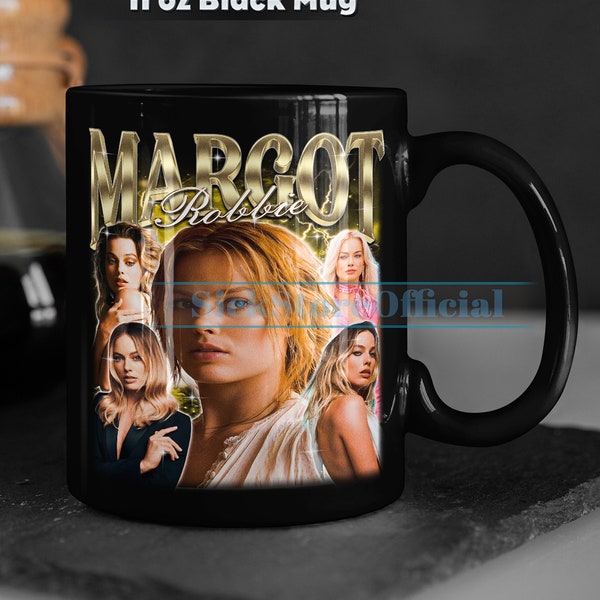MARGOT ROBBIE Coffee Mug, Margot Robbie Tea Mug, Margot Robbie Drinkware, Margot Robbie Mug, Margot Robbie Merch Gift, Actress Margot Robbie