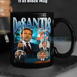 RON DESANTIS Coffee Mug, Ron DeSantis Tea Mug, Ron DeSantis Drinkware, Ron DeSantis Mug, Ron DeSantis Merch Gift, Ron DeSantis Poster Mug