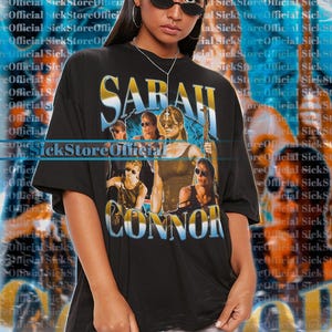 SARAH CONNOR Vintage Shirt, Sarah Connor Homage Retro Tshirt, Sarah Connor Fan Tees, Sarah Connor 90s Sweater, Sarah Connor Merch Gift