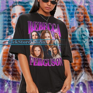 REBECCA FERGUSON Vintage Shirt, Rebecca Ferguson Homage Tshirt, Rebecca Ferguson Fan Tees, Rebecca Ferguson Retro 90s Sweater Merch Gift