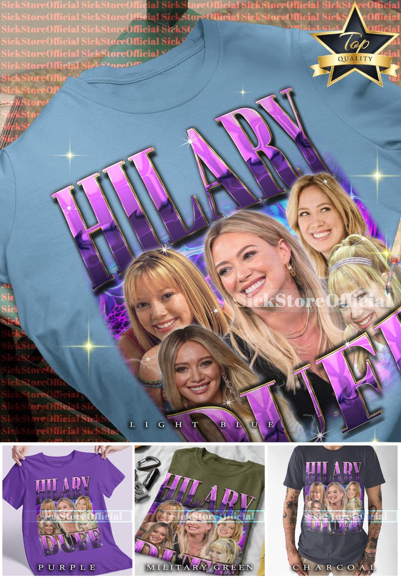 May include: Light blue t-shirt featuring the name "HILARY" in a purple, reflective font, with images of Hilary Duff. The shirt has a "Top Quality" seal. Additional color options are purple, military green, and charcoal.