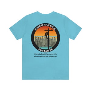 Linemen Pole Dancer Back Print Short Sleeve Tee