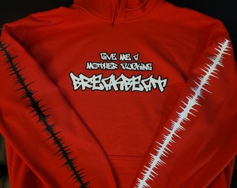 NSFW - Give Me A Mother Fucking Breakbeat Pullover Hoodie