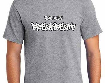 PG - Give Me A Breakbeat TShirt