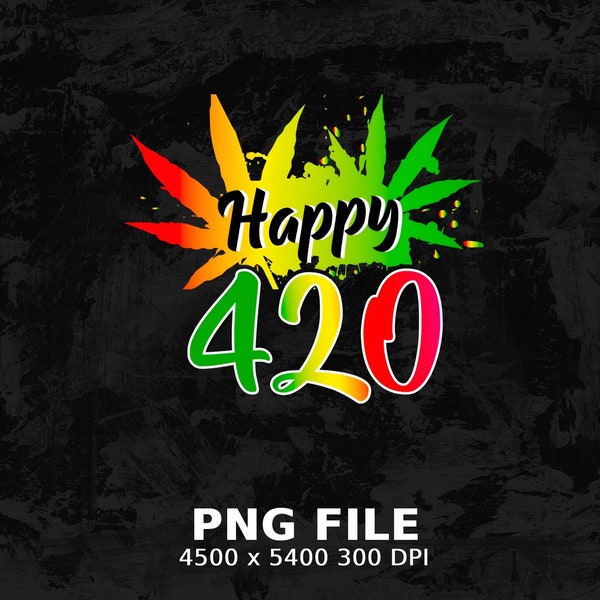 Happy 420 PNG, 420 png, Leaf PNG, Sublimation Download, Plant Design - PNG Instant Digital Download