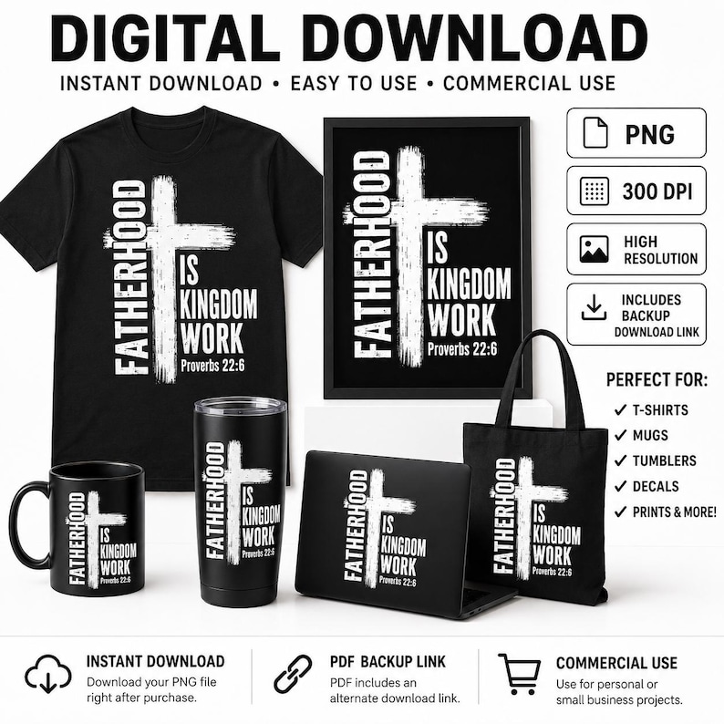 Fatherhood Is Kingdom Work PNG, Christian Dad Proverbs 22:6 (Digital Download) image 1