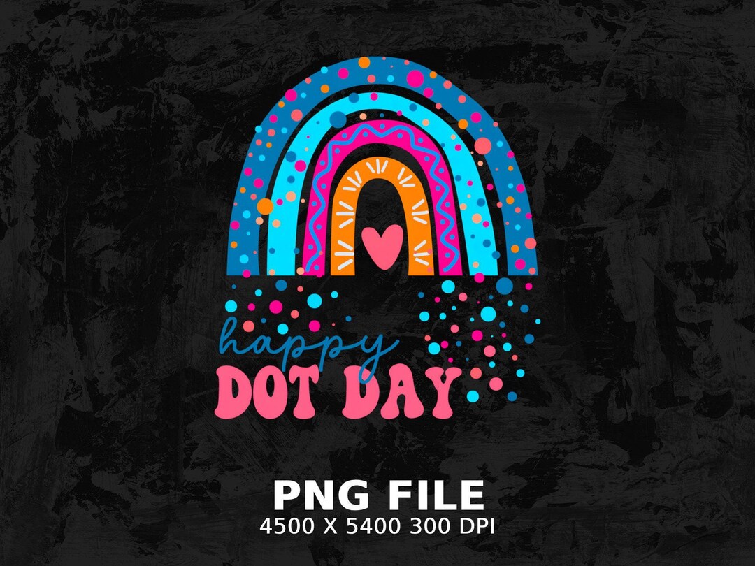 Happy Dot Day PNG, Rainbow Dot Day Art, Dot Day Celebration PNG, Dot ...