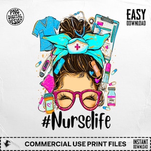 Messy Bun Nurse Life PNG - Sofortiger digitaler Download
