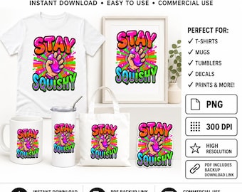 Stay Squishy PNG, Retro Bubble Font Graphic Design, Y2K Stress Relief Fidget Toy Vibe, Instant Download High-Quality 300 DPI PNG