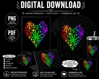 May include: Digital download graphic featuring a rainbow cannabis leaf heart design. The design is displayed on a black t-shirt, mug, tumbler, laptop, and print. Text includes "DIGITAL DOWNLOAD", "INSTANT DOWNLOAD", and "COMMERCIAL USE".