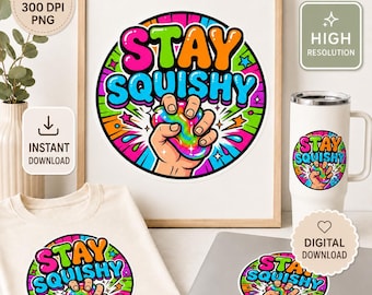 Stay Squishy PNG Design, Retro Bubble Font, Kidcore Art (Digital Download)