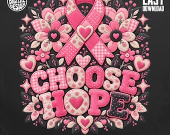 Choose Hope Breast Cancer Awareness PNG, Quilted Pink Ribbon Floral Design (Digital Download)