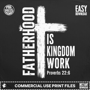 Cross with text "Fatherhood is Kingdom Work Proverbs 22:6" on black background.