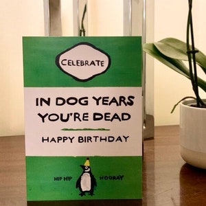 In Dog Years You're Dead - Penguin Book Cover Birthday Card