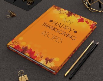 Thanksgiving Recipe Journal | Hardcover Lined Notebook