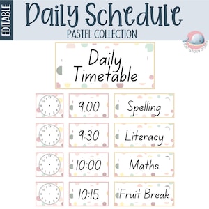 May include: A pastel colored daily schedule chart with a clock and times for different activities. The activities include Spelling, Literacy, Maths, and Fruit Break.