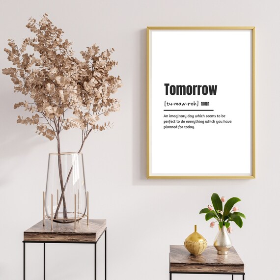 Tomorrow Definition Printable Printable Wall Quote Instant Etsy