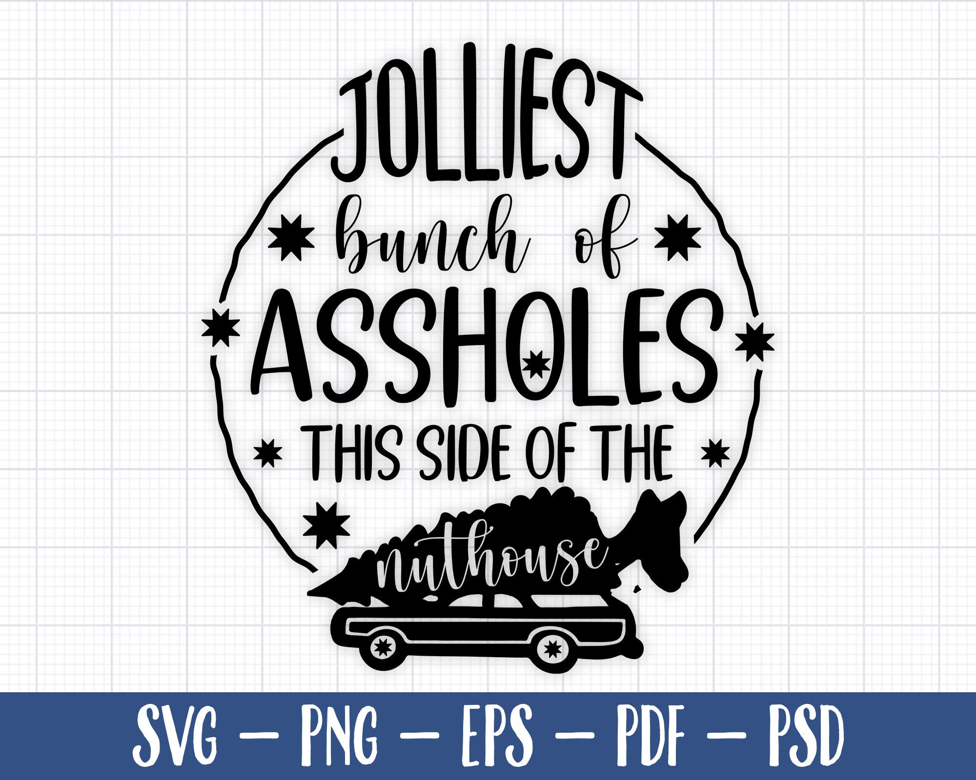 Jolliest Bunch of Assholes SVG Funny Christmas SVG, Griswold Holiday ...