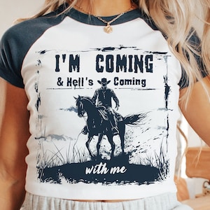 Western I'm Coming & Hell's Coming With Me numérique Png, Western Png, Cowboy png, Funny Png, Funny western png, Téléchargement numérique