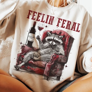 Feelin sauvage drôle PNG sarcastique sarcastique Png drôle de raton laveur humour adulte citation sarcastique drôle Png chemise vintage rétro, sauvage png, fille de vin png