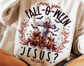 Are You Fall-O-Ween Jesus PNG, Pumpkin,Christian Halloween Png, Png For Shirt, Png Files For Sublimation, Digital Download, Trendy Fall Png