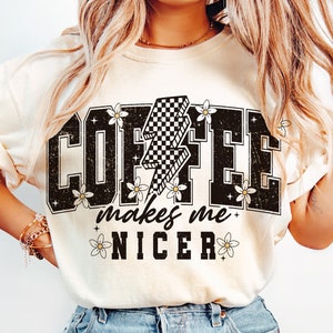 Il caffè mi rende più gentile PNG Caffè sarcastico sarcastico PNG Umorismo per adulti alla moda PNG Caffeina divertente Trendy Donne sovrastimolate Retro PNG