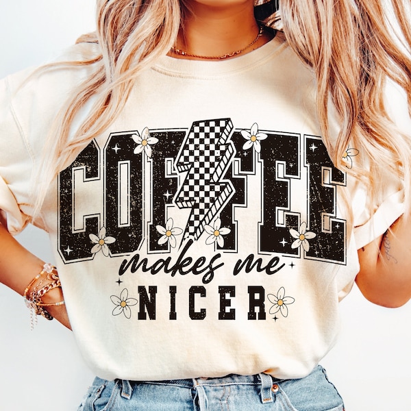 Koffie maakt me leuker png Snarky sarcastische koffie trendy volwassen humor png PNGEgg grappige cafeïne trendy vrouwen overgestimuleerd retro png