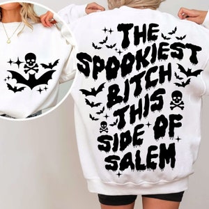 The spookiest bitch this side of Salem svg, Salem svg, Salem png, halloween svg, halloween png, trendy halloween svg, trending halloween svg