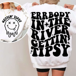 Errbody In The River Getting Tipsy Svg, River Shirt Svg, Funny Quote Svg, Summer Svg, River png, Camper Life Svg, Sublimation Design