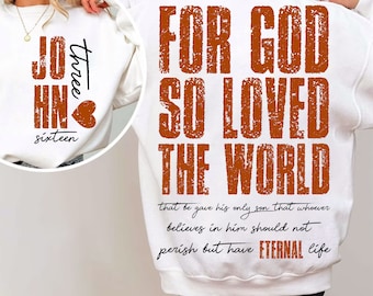 JOHN 3:16 FOR GOD So Loved the World Front and Back Chistian Png, Faith Based Png, Christian Png, Jesus png, Christian Png, Bible verse png
