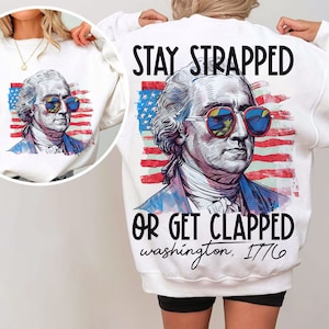 Restez attaché ou recevez des applaudissements George Washington 1776 Png, vintage 4 juillet Png, fête de l'indépendance Png, drapeau de l'Amérique Png, drôle 4 juillet