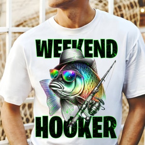 Fin de semana Hooker PNG, Colorido, Pescado png, Pesca png, Divertido png, Sarcástico, Verano, Sublimación, Descargable Instantáneo, puta png